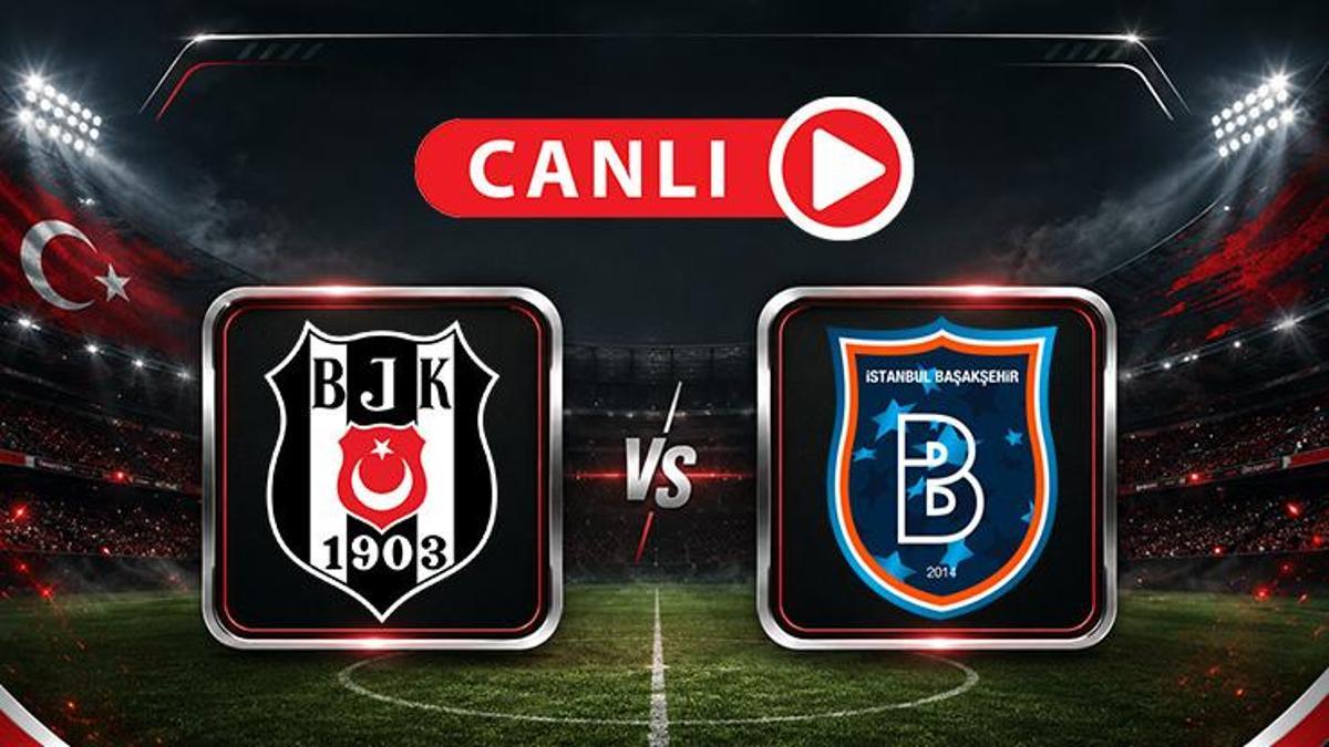 Beşiktaş-Başakşehir ilk 11'leri belli: Vlahovic ve Trossard sahada, Kökçü yok