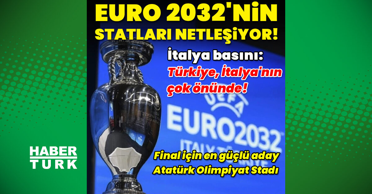 EURO 2032 statları netleşiyor: Türkiye ve İtalya perşembeye kadar 5'er stat bildirecek