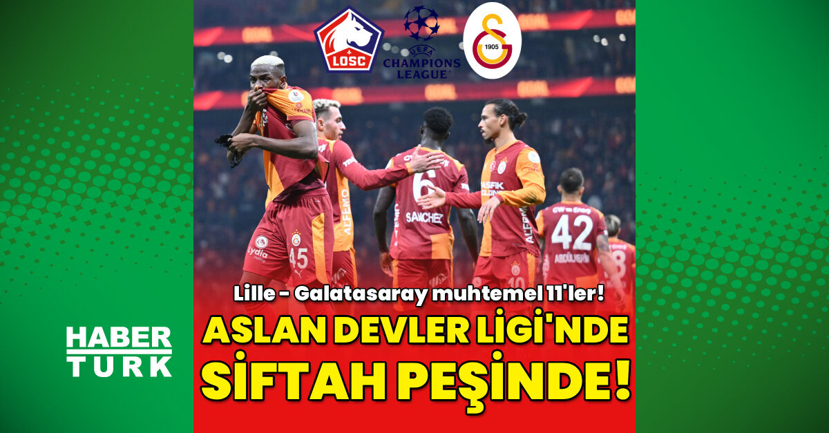 Lille-Galatasaray muhtemel 11'ler: Osimhen eski takımına karşı, Leao yok